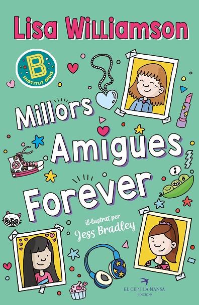 Institut Bigg 1 : Millors Amigues Forever | 9788419747839 | Williamson, Lisa