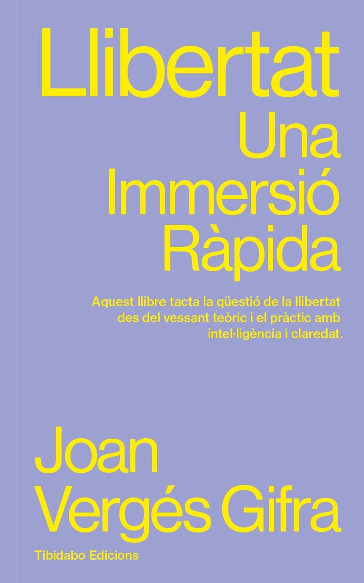 Llibertat : Una Immersió Ràpida | 9791387633189 | Vergés Gifra, Joan