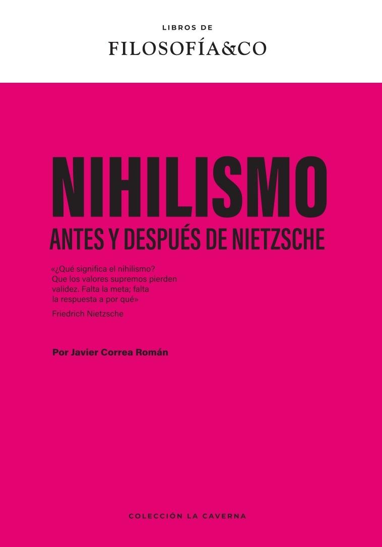 Nihilismo : Antes y después de Nietzsche | 9788410086579 | Correa Román, Javier