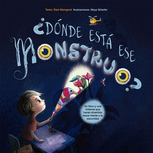 ¿Dónde está ese monstruo? | 9788491452805 | Weingrod, Elad
