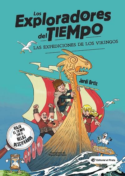 Exploradores del Tiempo 2, Los : Las expediciones de los vikingos | 9788418664298 | Ortiz Casas, Jordi