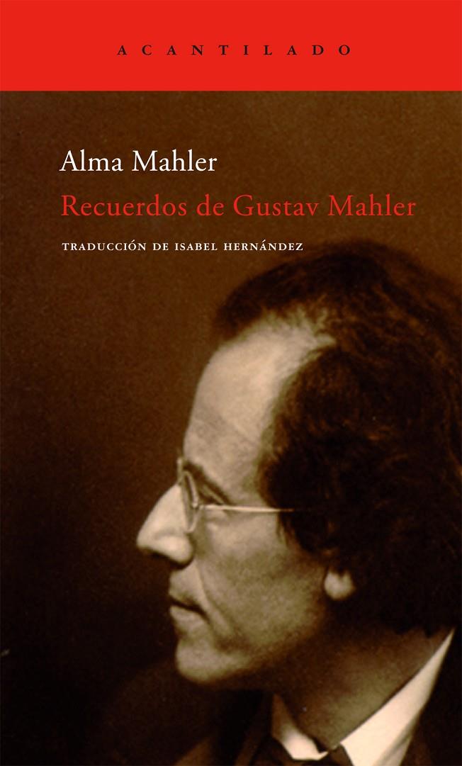 Recuerdos de Gustav Mahler | 9788496136441 | Mahler, Alma