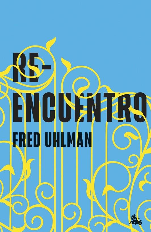 Reencuentro | 9788411077842 | Uhlman, Fred