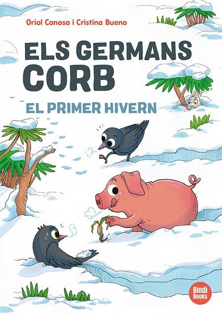 Germans Corb 3, Els : El primer hivern | 9791387594138 | Canosa, Oriol