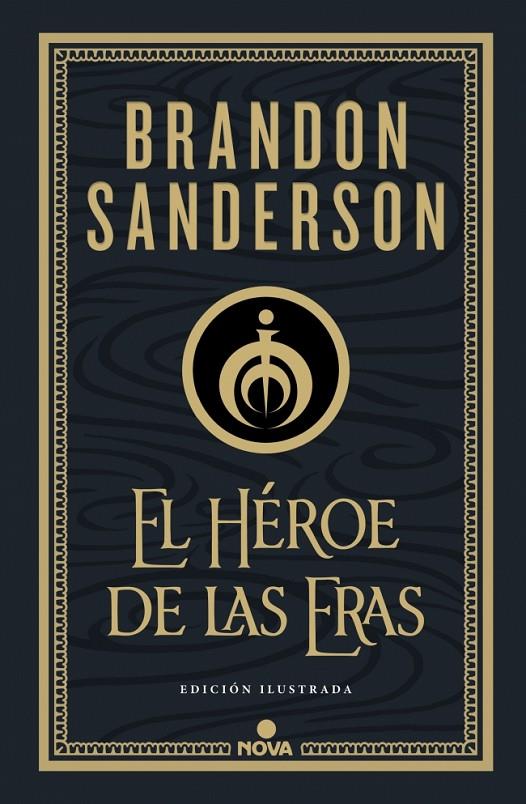 Mistborn Edición Ilustrada 3 : El Héroe de las Eras | 9788418037290 | Sanderson, Brandon