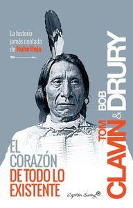 Corazón de todo lo existente, El | 9788494444524 | Drury, Bob / Clavin, Tom