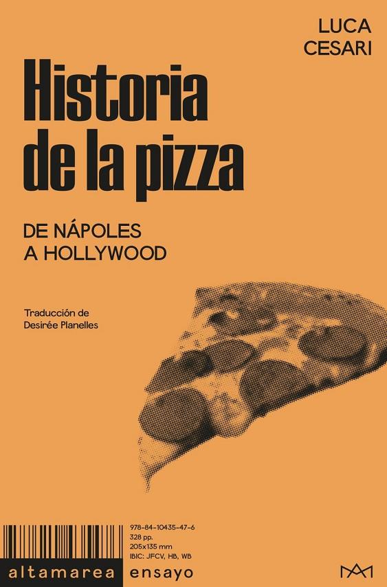 Historia de la pizza : De Nápoles a Hollywood | 9788410435476 | Cesari, Luca