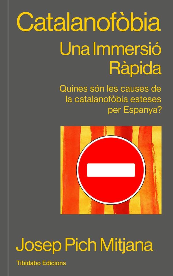 Catalanofòbia : Una Immersió Ràpida | 9791387633073 | Pich Mitjana, Josep