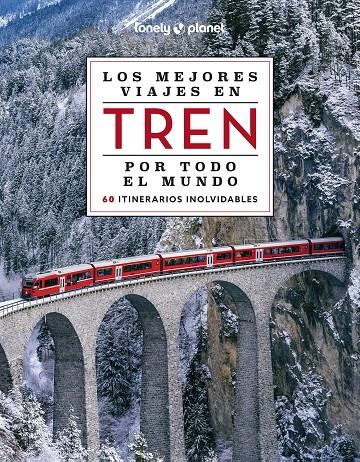 Mejores viajes en tren por todo el mundo 2, Los | 9788408284765 | AA.VV.