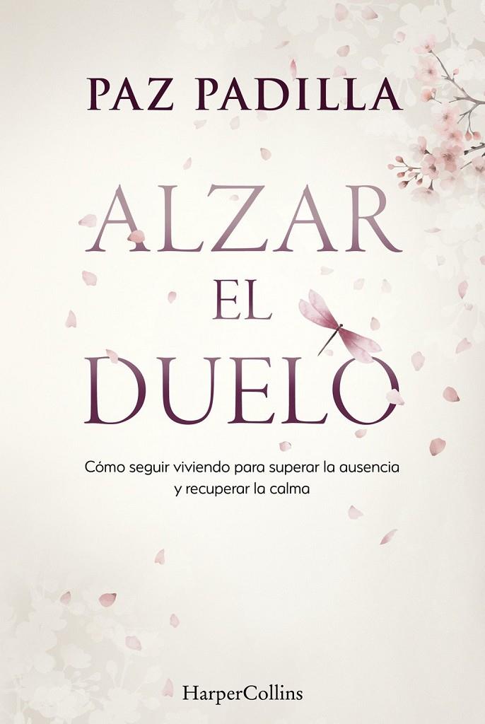 Alzar el duelo | 9788410645813 | Padilla, Paz