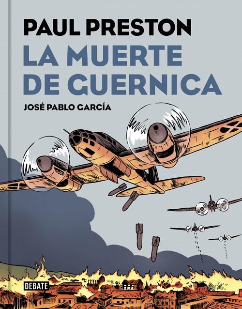 Muerte de Guernica, La (versión gráfica) | 9788499927435 | Preston, Paul / García, José Pablo