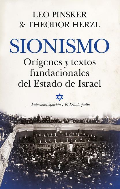 Sionismo : Orígenes y textos fundacionales del Estado de Israel | 9788410520066 | Pinsker, Leo / Herzl, Theodor