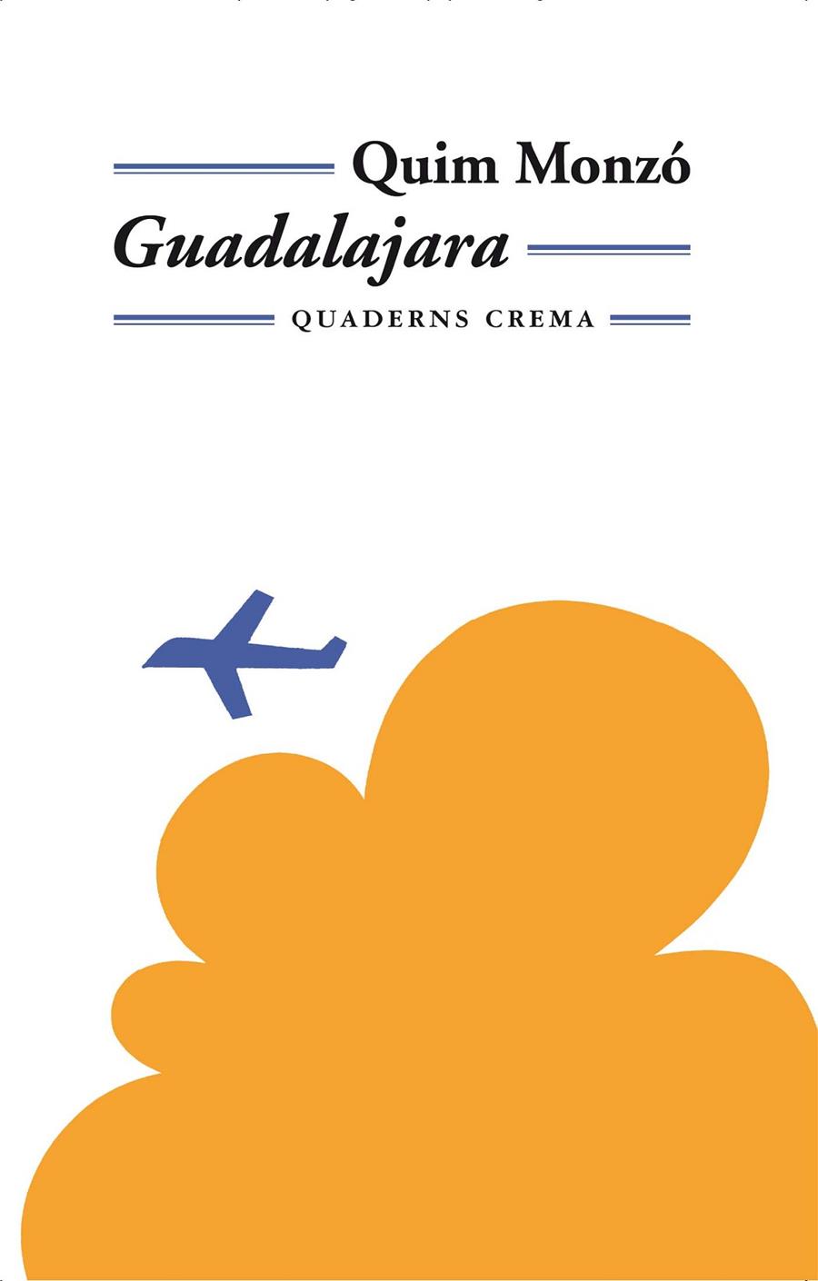 Guadalajara | 9788477272939 | Monzó, Quim