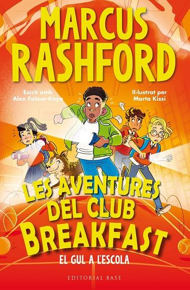 Aventures del Club Breakfast 2, Les : El Gul a l'escola | 9788410131729 | Falase-Koya, Alex / Rashford, Marcus