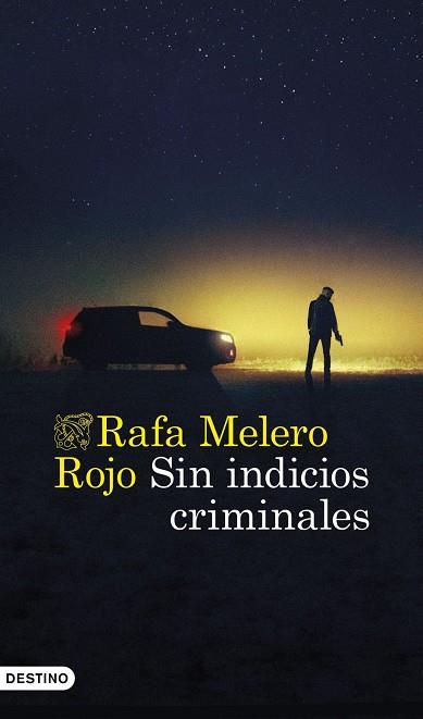Sin indicios criminales | 9788423369287 | Melero, Rafa