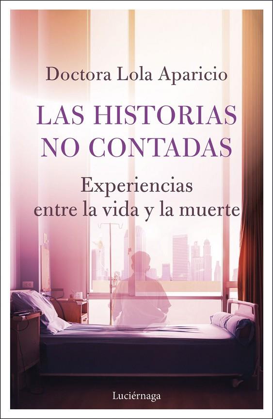 Historias no contadas, Las | 9791387667504 | Aparicio, Dra. Lola