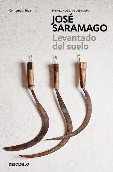 Levantado del suelo | 9788490628669 | Saramago, José