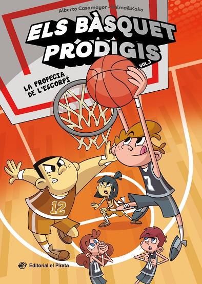 Bàsquet prodigis 3, Els : La profecia de l'escorpí | 9788419912206 | Casamayor, Alberto