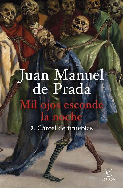 Mil ojos esconde la noche 2 : Cárcel de tinieblas | 9788467074635 | Prada, Juan Manuel de