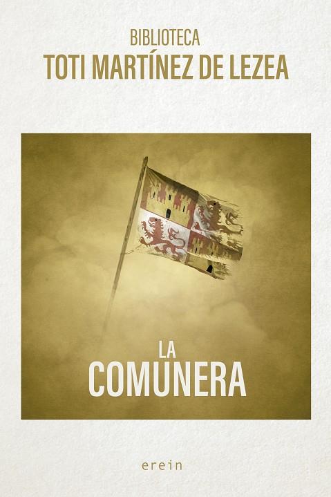 Comunera, La | 9788491096993 | Martínez de Lezea, Toti