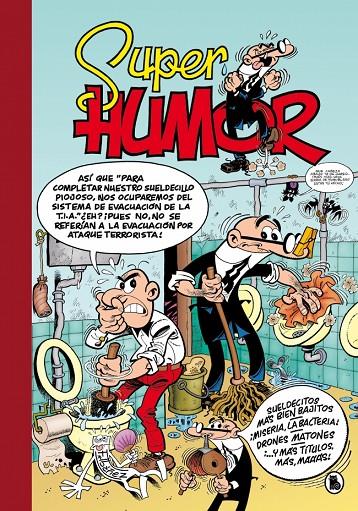 Mortadelo y Filemón Super Humor 62 : Sueldecitos más bien bajitos / ¡Miseria, la bacteria! / Drones matones  | 9788402422774 | Ibáñez, Francisco