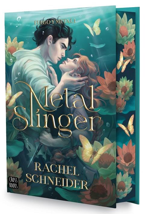 Fuego y metal 1 : Metal Slinger | 9788408314820 | Schneider, Rachel