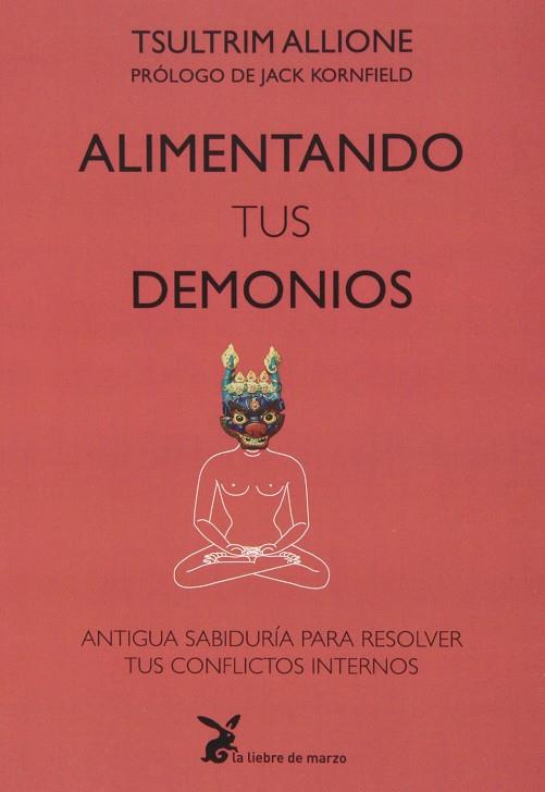 Alimentando tus demonios | 9788492470280 | Tsultrim, Allione