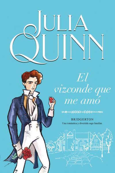 Bridgerton 2 : El vizconde que me amó | 9788416327829 | Quinn, Julia