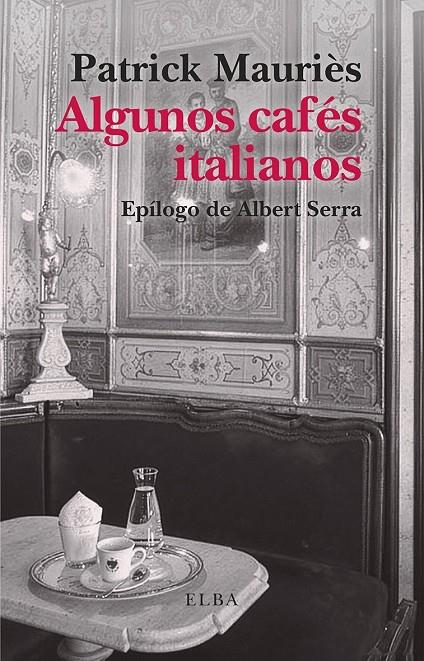 Algunos cafés italianos | 9791399013481 | Mauriès, Patrick