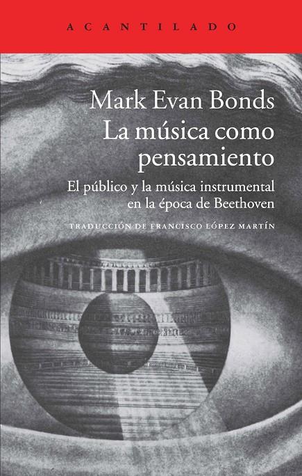 Música como pensamiento, La | 9788416011162 | Bonds, Mark Evan