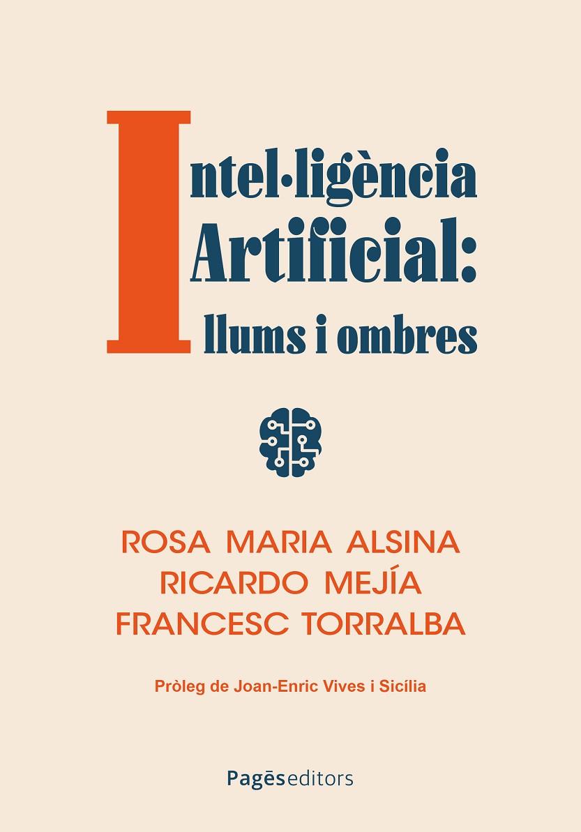 Intel·ligència Artificial : Llums i ombres | 9788413036434 | Alsina Pagès, Rosa Maria / Mejía Fernández, Ricardo / Torralba Rosselló, Francesc