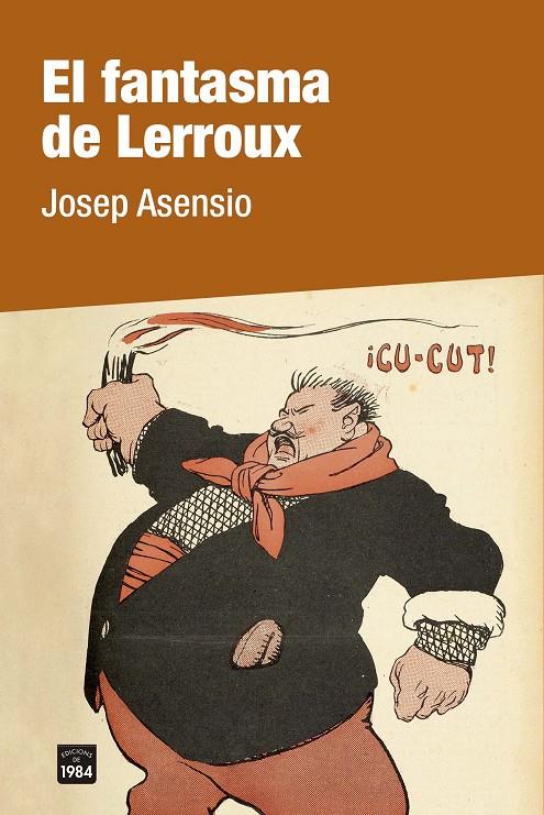 Fantasma de Lerroux, El | 9788418858246 | Asensio, Josep