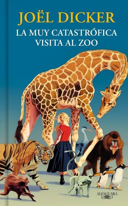 Muy catastrófica visita al zoo, La | 9791387846893 | Dicker, Joël