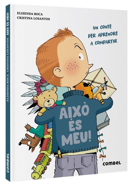 Això és meu! | 9788411580588 | Roca, Elisenda / Losantos, Cristina