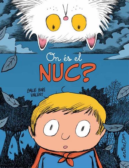 On és el Nuc? | 9788418900938 | Boré, Émilie