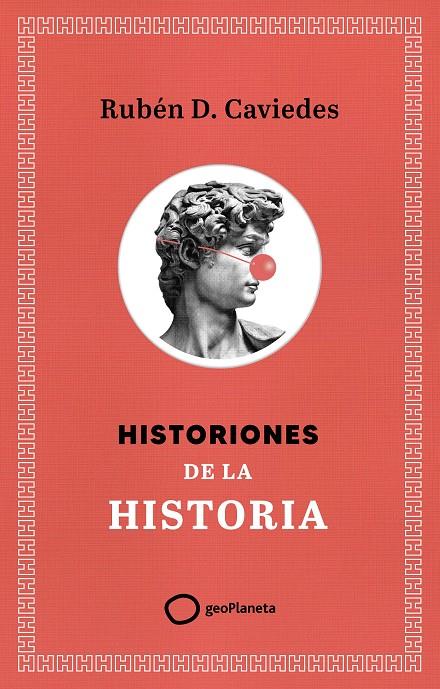 Historiones de la historia | 9788408299400 | Díaz Caviedes, Rubén