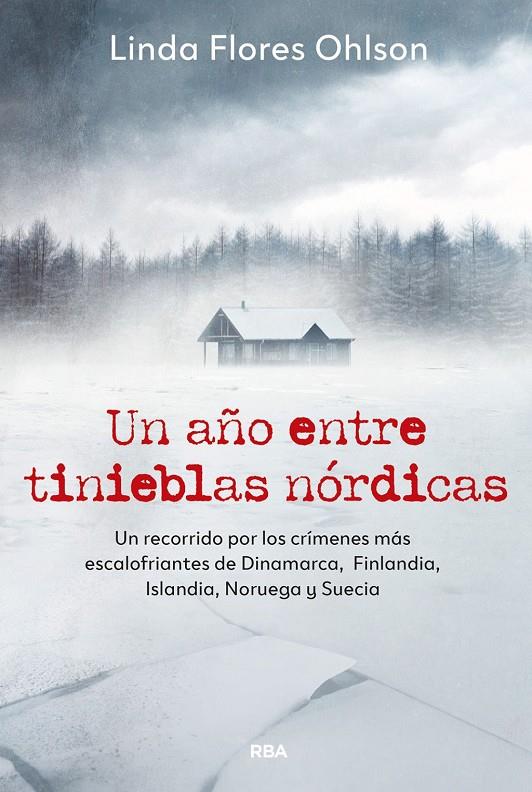 Año entre tinieblas nórdicas, Un | 9788411329804 | Flores, Linda