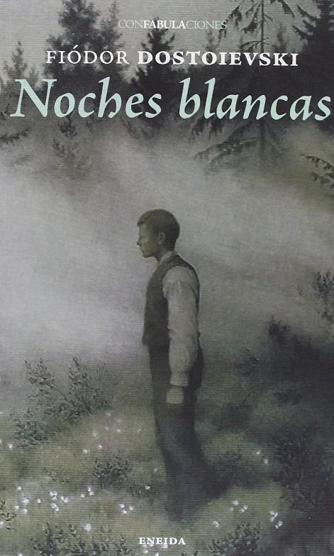 Noches blancas | 9788415458333 | Dostoevskiï, Fiodor Mijaïlovich
