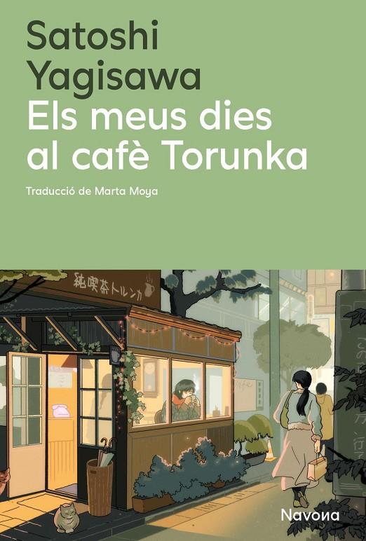 Meus dies al cafè Torunka, Els | 9788410180352 | Yagisawa, Satoshi