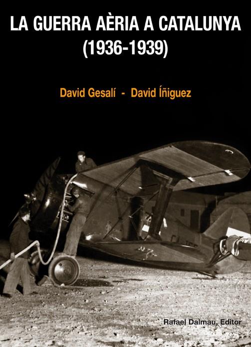 Guerra aèria a Catalunya, La (1936-1939) | 9788423207756 | Gesalí, David / Íñiguez, David