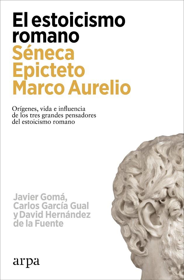 Estoicismo romano, El | 9788419558602 | Gomá, Javier / García Gual, Carlos / Hernández de la Fuente, David