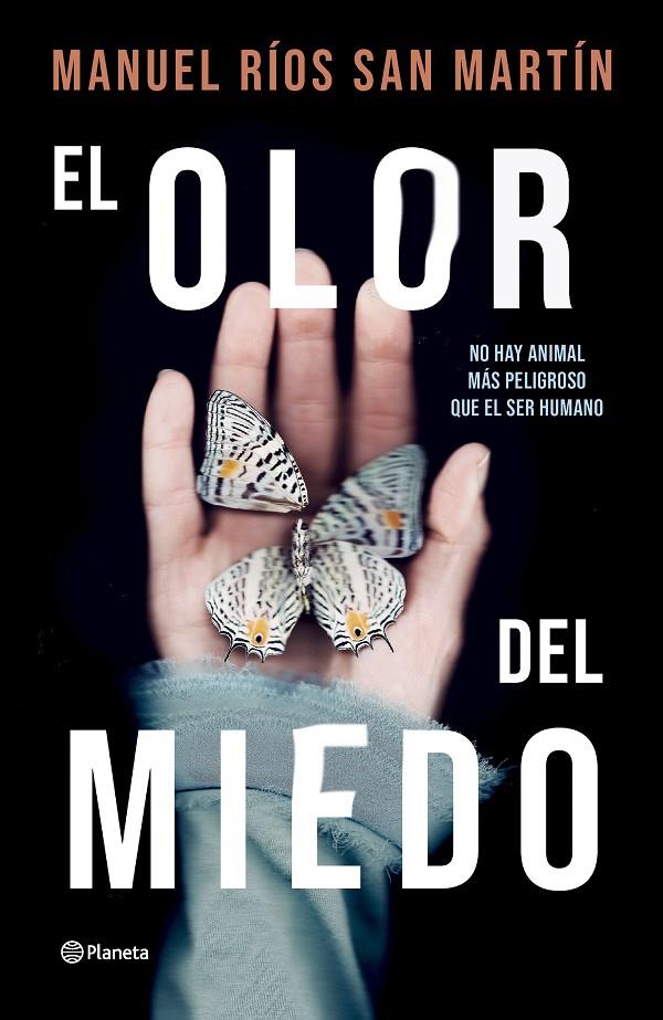 Olor del miedo, El | 9788408276593 | Ríos San Martín, Manuel