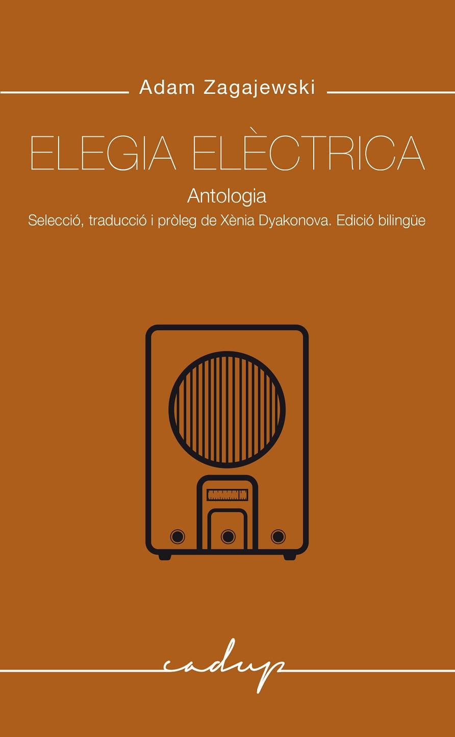 Elegia Elèctrica | 9788412843347 | Zagajewski, Adam
