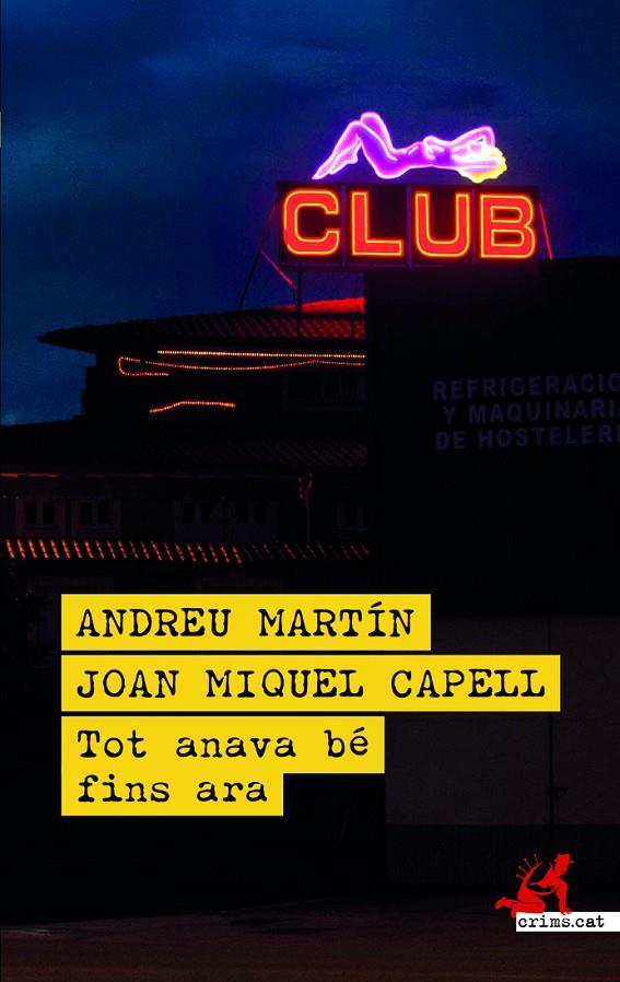 Tot anava bé fins ara | 9788419627780 | Martín, Andreu / Capell, Joan Miquel