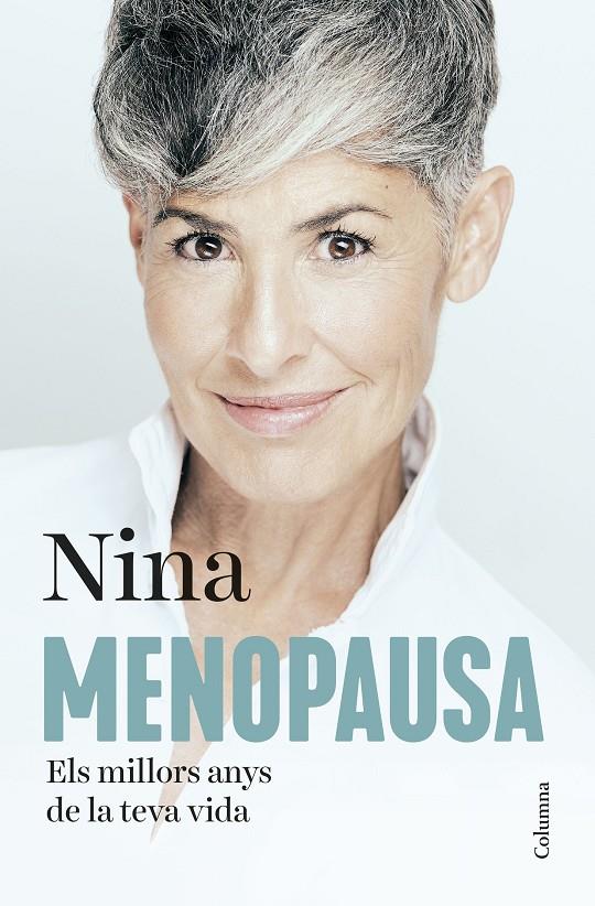 Menopausa : Els millors anys de la teva vida | 9788466431668 | Nina