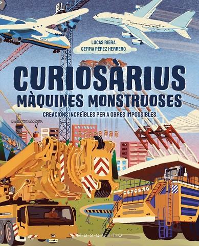 Curiosàrius : Màquines monstruoses | 9788410417632 | Riera, Lucas