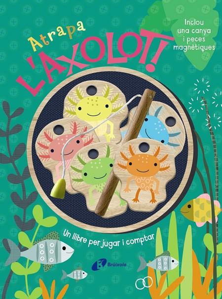 Atrapa l'axolot! : Un llibre per jugar i comptar | 9788413495248 | Brooks, Susie