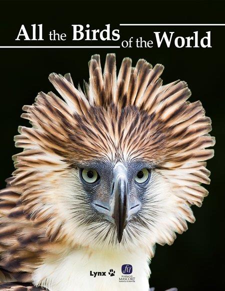 All the Birds of the World | 9788416728374 | Hoyo, Josep del