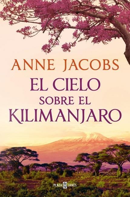 Sueños de África 1 : El cielo sobre el Kilimanjaro | 9788401028922 | Jacobs, Anne