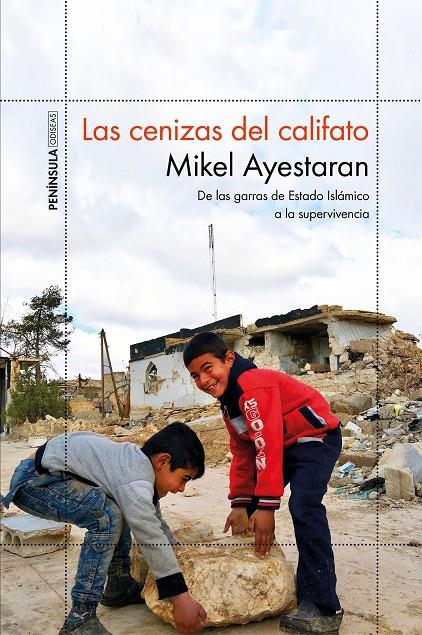 Cenizas del califato, Las | 9788499427065 | Ayestaran, Mikel